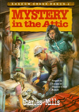 Stock image for Mystery in the Attic (Shadow Creek Ranch) for sale by HPB-Ruby
