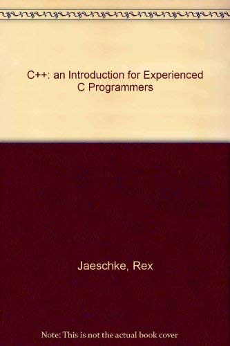 9781878956279: C++: An Introduction for Experienced C Programmers
