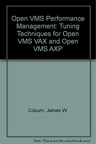 Beispielbild fr Open Vms Performance Management: Tuning Techniques for Open Vms/Vax and Open Vms/Axp zum Verkauf von HPB-Emerald