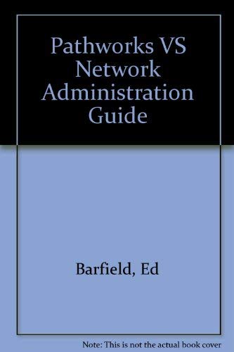 9781878956491: Pathworks VS Network Administration Guide