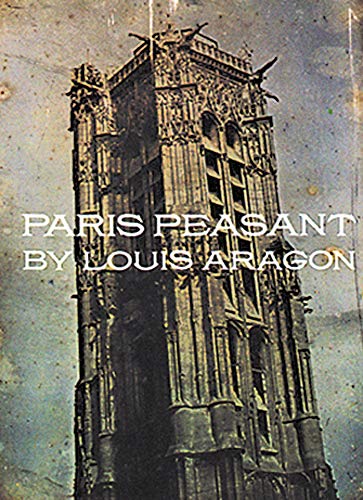 9781878972101: Louis Aragon Paris Peasant /anglais