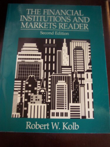 Imagen de archivo de The Financial Institutions and Markets Reader a la venta por HPB-Red