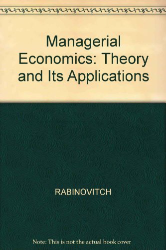 9781878975485: Managerial Economics: Theory and Its Applications