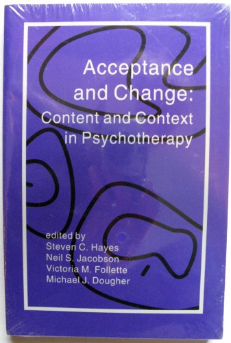 Immagine dell'editore per Acceptance & Change: Content & Context in Psychotherapy. venduto da ThriftBooks-Dallas