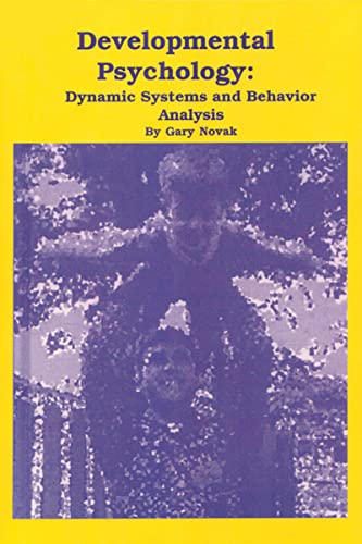 9781878978257: Developmental Psychology: Dynamical Systems and Behavior Analysis