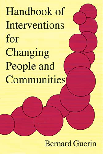 Stock image for Handbook of Interventions for Changing People and Communities for sale by Irish Booksellers