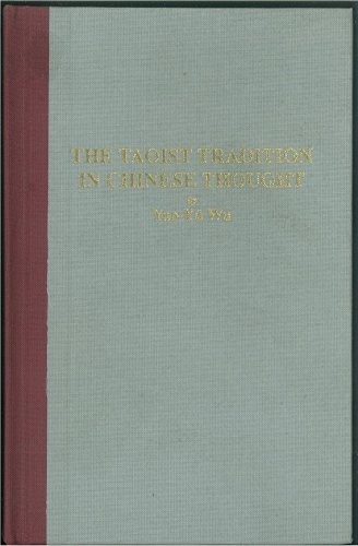 The Taoist Tradition in Chinese Thought (9781878986030) by Wu, Yao-Yu; Thompson, Laurence G.; Seaman, Gary