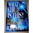 Imagen de archivo de What Child Is This? a la venta por ThriftBooks-Atlanta