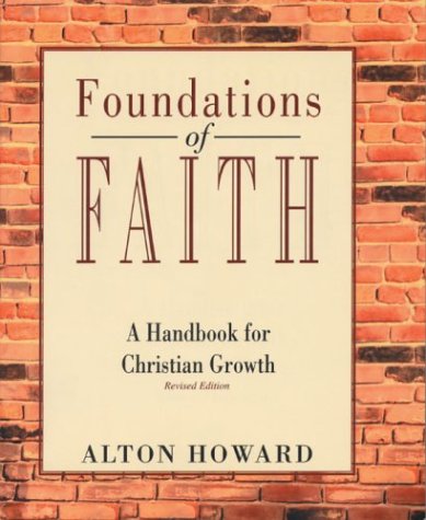 Foundations of Faith (9781878990242) by Howard, Alton