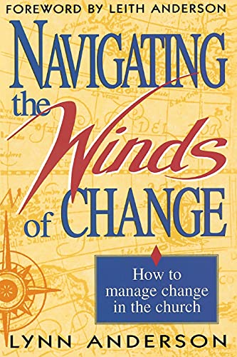 Navigating the Winds of Change (9781878990310) by Anderson Dr., Dr. Lynn