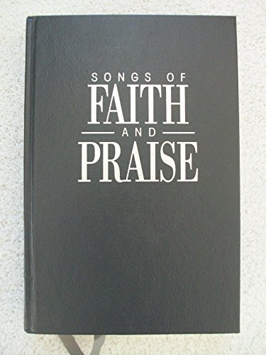 Songs of Faith & Praise Shape Note Hymnal (9781878990327) by Howard, Alton