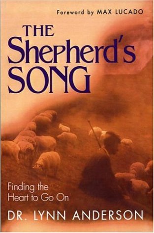 Stock image for The Shepherd's Song : Finding the Heart to Go On for sale by Better World Books