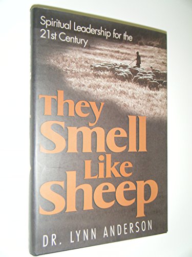 9781878990730: They Smell Like Sheep: Spiritual Leadership for the 21st Century