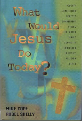 Beispielbild fr What Would Jesus Do Today zum Verkauf von Wonder Book