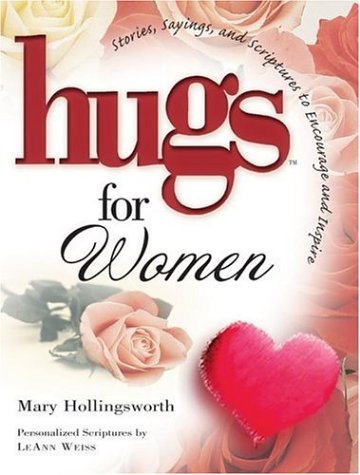9781878990815: Hugs for Women: Stories, Sayings, and Scriptures to Encourage and Inspire