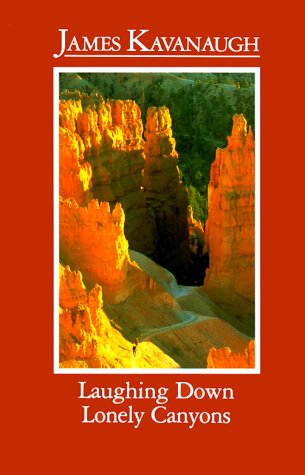 Stock image for Laughing Down Lonely Canyons for sale by Books of the Smoky Mountains