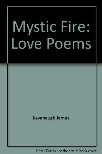 Beispielbild fr Mystic Fire: Love Poems zum Verkauf von HPB-Ruby