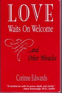 Stock image for Love Waits on Welcome: .And Other Miracles for sale by SecondSale