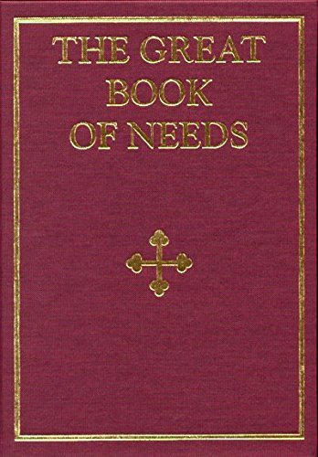 Great Book of Needs: Holy Mysteries v. 1
