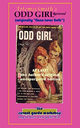 Imagen de archivo de ArtemisSmith's Odd Girl Restored: Originally Anne Loves Beth a la venta por Lucky's Textbooks