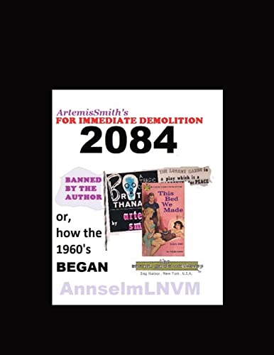 9781878998583: ArtemisSmith's FOR IMMEDIATE DEMOLITION 2084