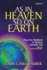 Stock image for As In Heaven So On Earth (Practical Hashkafa Series) for sale by bmyguest books