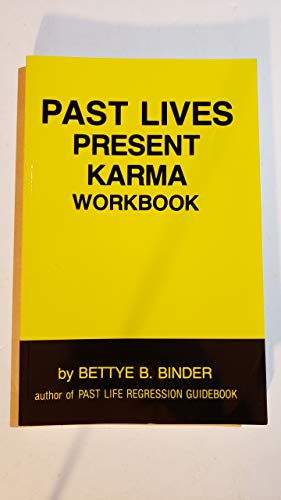 PAST LIVES PRESENT KARMA WORKBOOK