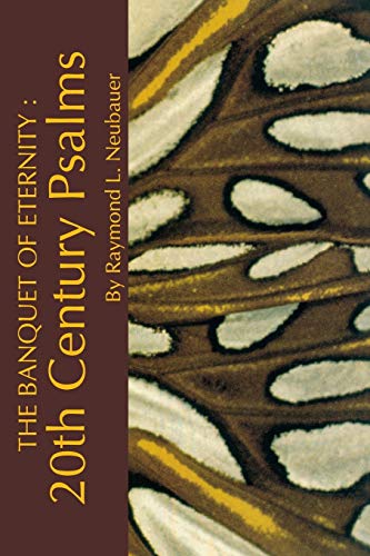 Beispielbild fr The Banquet of Eternity. 20th Century Psalms. zum Verkauf von Kennys Bookshop and Art Galleries Ltd.