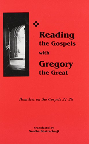 Beispielbild fr Reading the Gospels with Gregory the Great: Homilies on the Gospels, 21-26 zum Verkauf von Jenhams Books