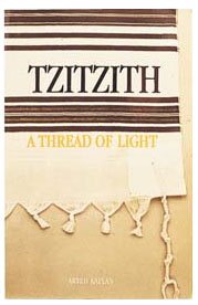 Stock image for Tzitzith: A Thread Of Light for sale by SecondSale