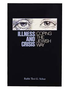 Stock image for Illness and Crisis: Coping the Jewish Way for sale by ThriftBooks-Atlanta