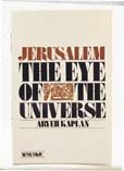 9781879016125: Title: Jerusalem the eye of the universe