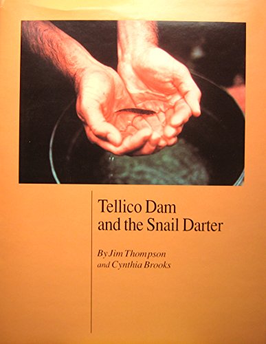 Beispielbild fr Tellico Dam and the Snail Darter zum Verkauf von Old Village Books
