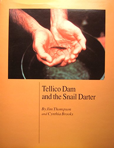 Imagen de archivo de Tellico Dam and the Snail Darter a la venta por Old Village Books