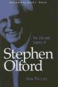 The Life and Legacy of Stephen Olford: The Biography of Stephen F. Olford (9781879028203) by John Phillips