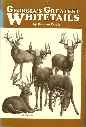 9781879034044: Georgia's Greatest Whitetails