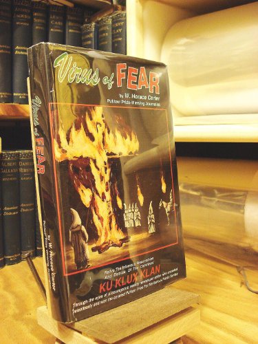 Stock image for Virus of Fear: The Infamous Resurrection and Demise of the Carolinas' Ku Klux Klan for sale by ThriftBooks-Atlanta