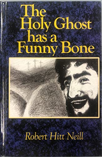 9781879034228: The Holy Ghost Has A Funny Bone