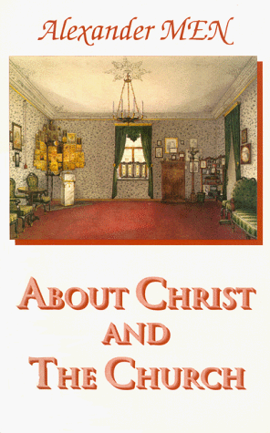 9781879038295: About Christ & the Church