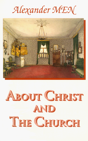 9781879038295: About Christ and the Church