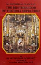 Beispielbild fr The Brotherhood of the Holy Sepulchre: An Historical Glance zum Verkauf von HPB-Ruby