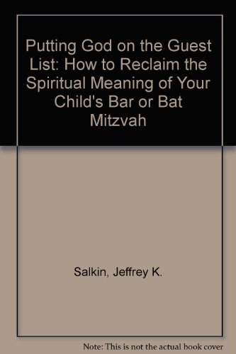 9781879045200: Putting God on the Guest List: How to Reclaim the Spiritual Meaning of Your Child's Bar or Bat Mitzvah