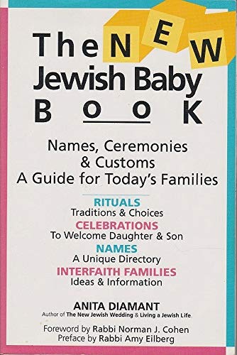 Stock image for The New Jewish Baby Book: Names Ceremonies Customs a Guide for Today's Families for sale by More Than Words