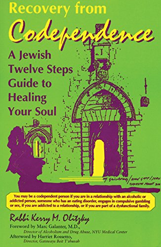 Imagen de archivo de Recovery from Codependence: A Jewish Twelve Steps Guide to Healing Your Soul (Twelve Step Recovery) a la venta por SecondSale