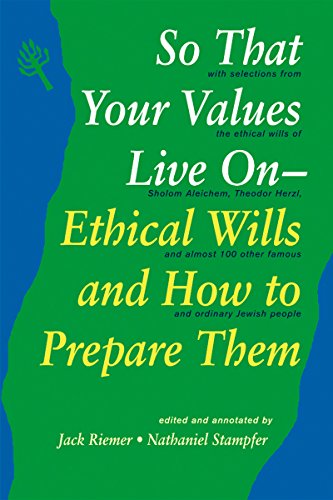 Beispielbild fr So That Your Values Live On : Ethical Wills and How to Prepare Them zum Verkauf von Better World Books
