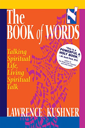 Imagen de archivo de The Book of Words: Talking Spiritual Life, Living Spiritual Talk (Sefer Shel Devarim) a la venta por RiLaoghaire