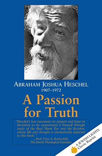 Stock image for A Passion for Truth (Jewish Lights Classic Reprint) for sale by Seattle Goodwill