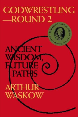 Beispielbild fr Godwrestling Round 2: Ancient Wisdom, Future Paths zum Verkauf von Ergodebooks