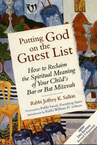 Beispielbild fr Putting God on the Guest List : How to Reclaim the Spiritual Meaning of Your Child's Bar or Bat Mitzvah zum Verkauf von Better World Books