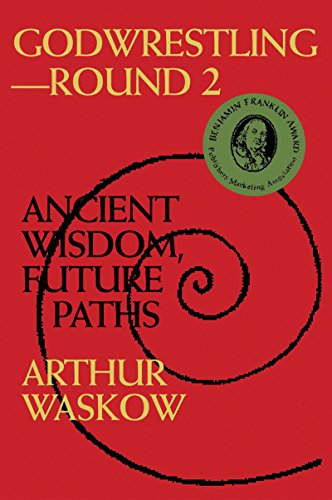 9781879045729: Godwrestling― Round 2: Ancient Wisdom, Future Paths